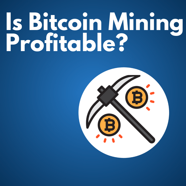 7 Reasons Bitcoin Mining Is Profitable And Worth It 2021